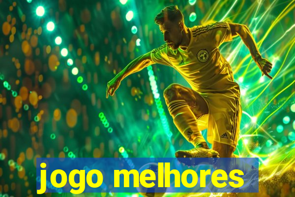 jogo melhores