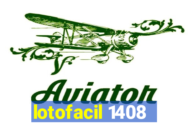 lotofacil 1408