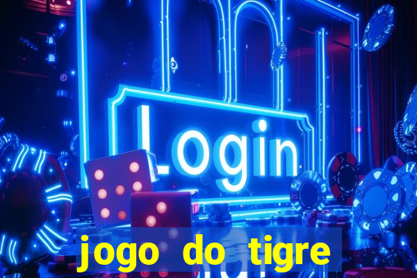 jogo do tigre simulador de aposta