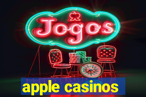 apple casinos