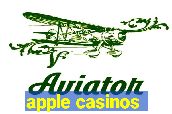 apple casinos