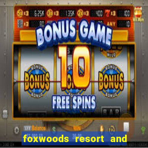 foxwoods resort and casino hotels