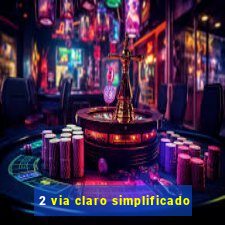 2 via claro simplificado