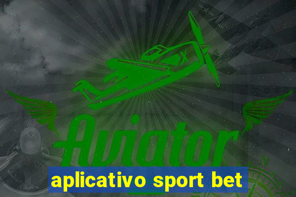 aplicativo sport bet