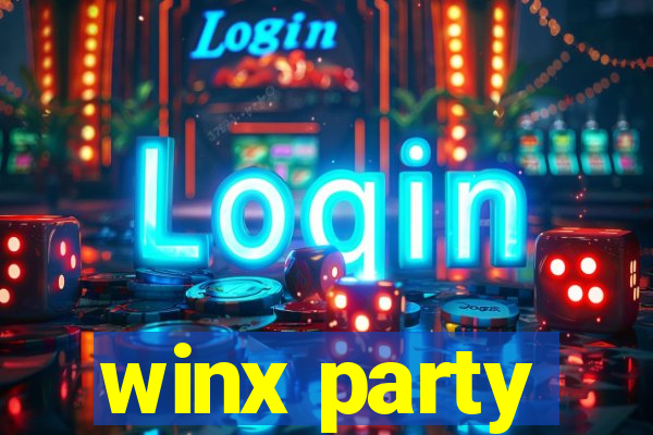 winx party