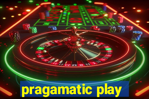 pragamatic play