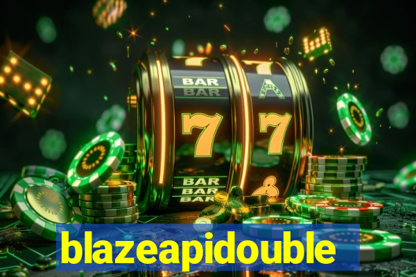 blazeapidouble