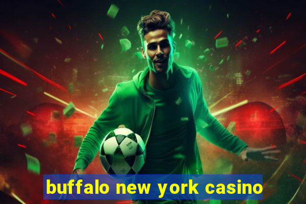 buffalo new york casino