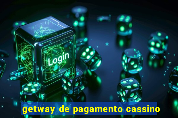 getway de pagamento cassino