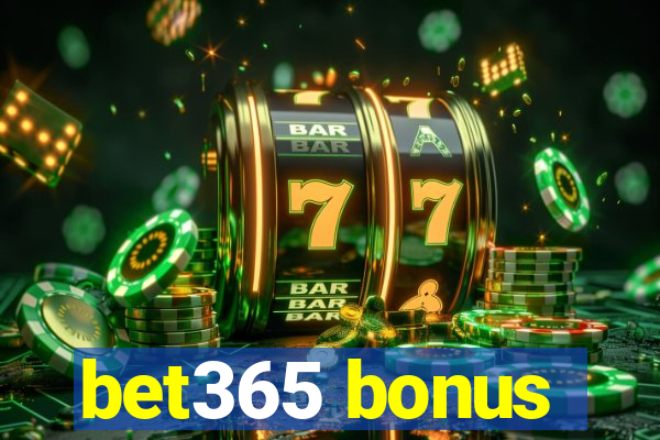 bet365 bonus