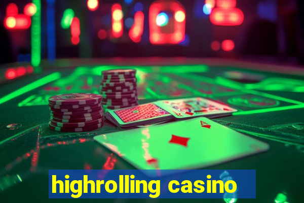 highrolling casino