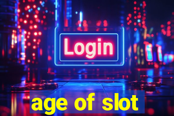 age of slot