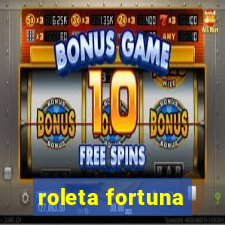 roleta fortuna