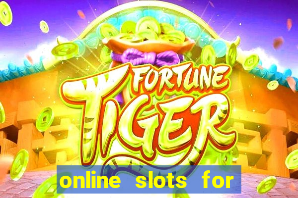 online slots for real money