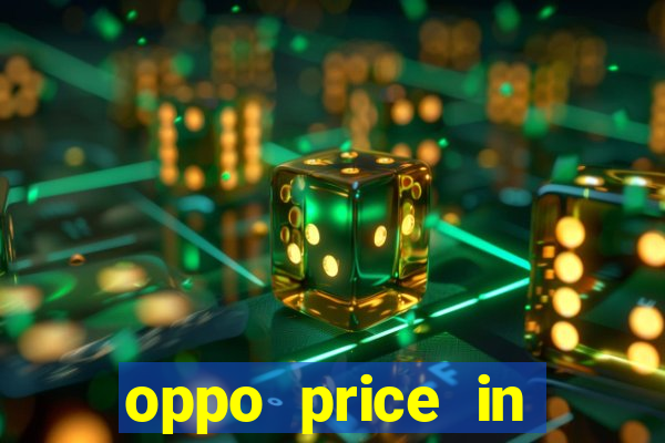 oppo price in nigeria slot