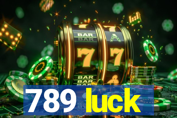 789 luck