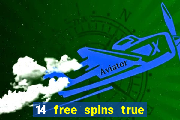 14 free spins true blue casino