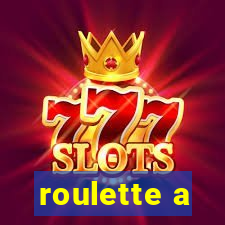 roulette a