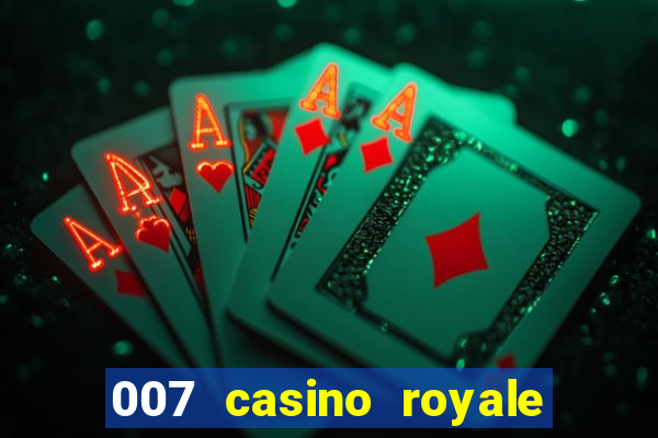 007 casino royale vers?o estendida