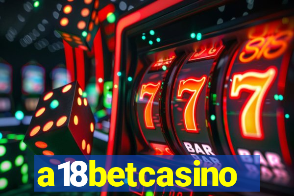 a18betcasino