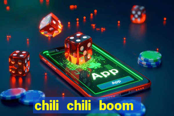 chili chili boom real money