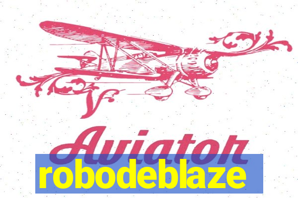 robodeblaze