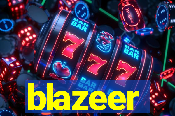 blazeer