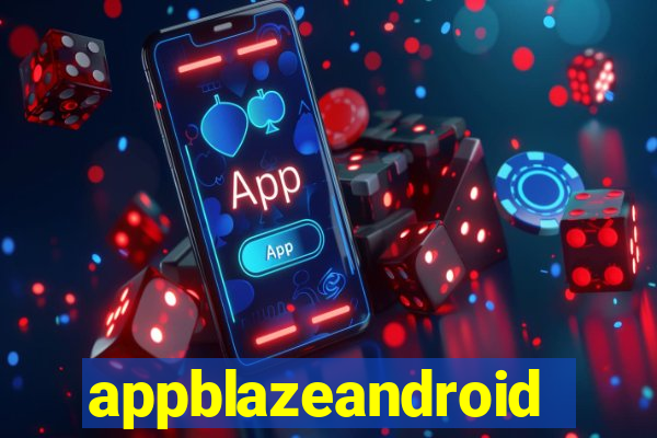 appblazeandroid