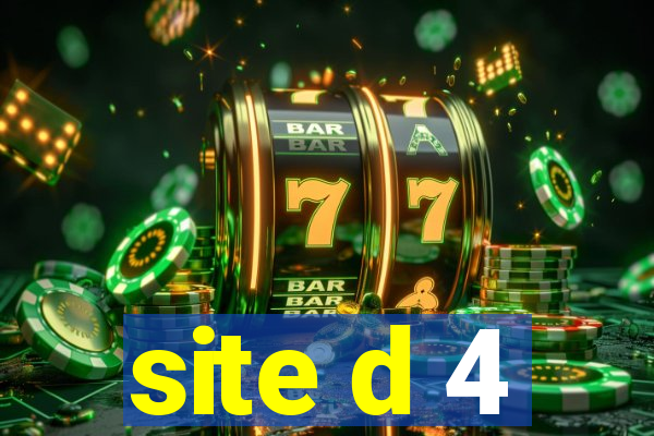 site d 4