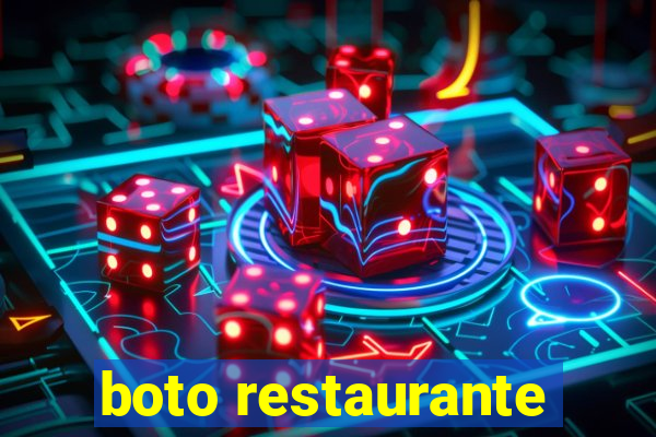 boto restaurante