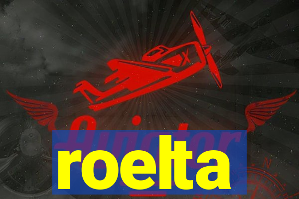 roelta