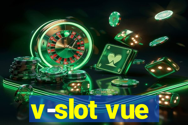 v-slot vue