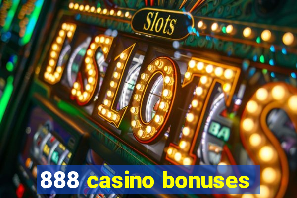 888 casino bonuses