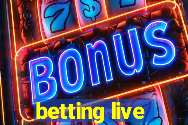 betting live