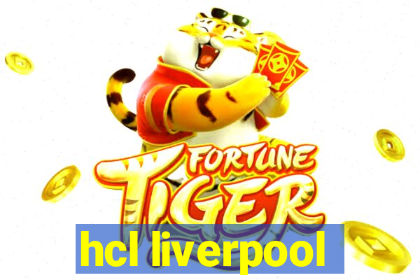 hcl liverpool