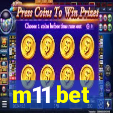 m11 bet