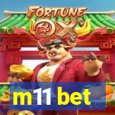 m11 bet