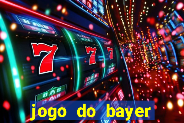 jogo do bayer leverkusen de hoje