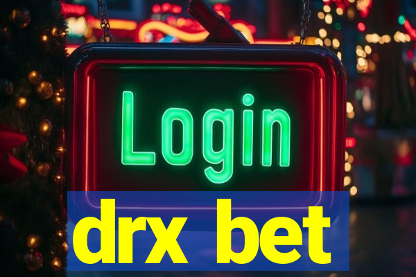 drx bet