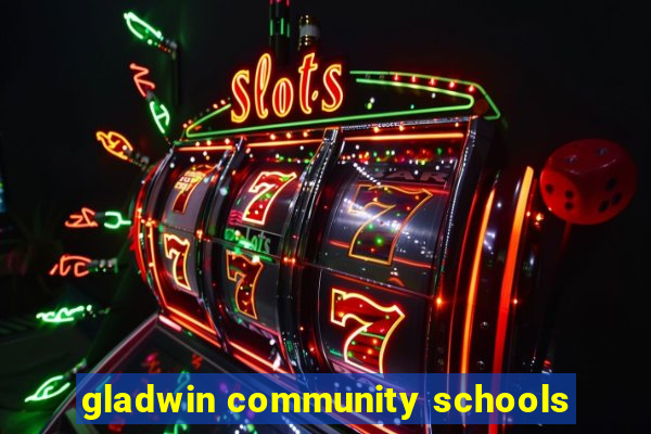 gladwin community schools