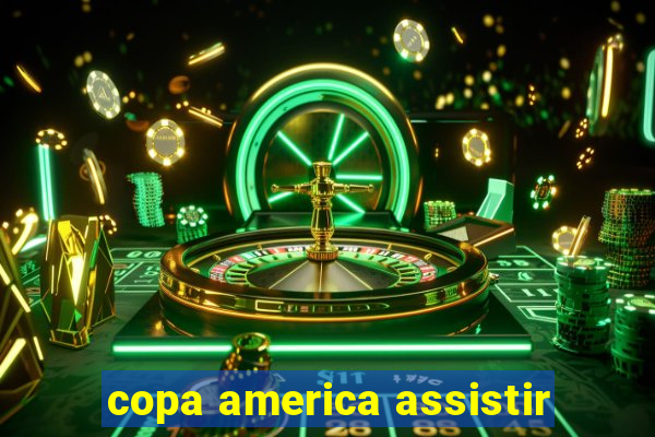 copa america assistir