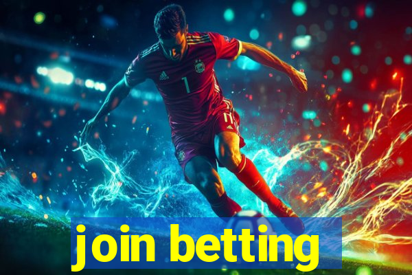 join betting