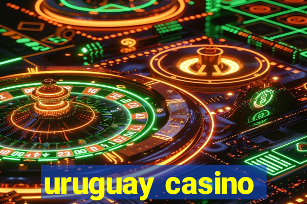 uruguay casino