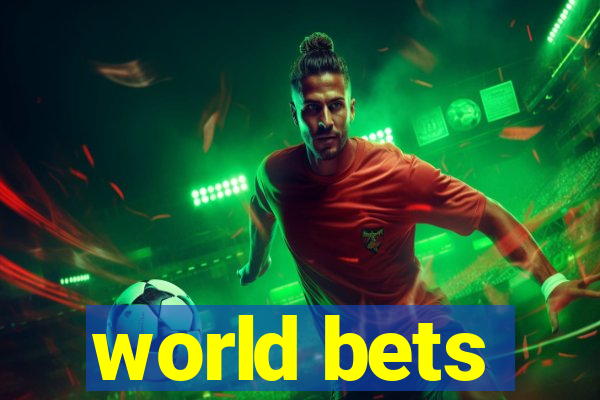 world bets