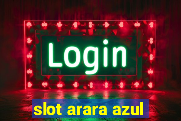 slot arara azul