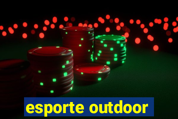 esporte outdoor