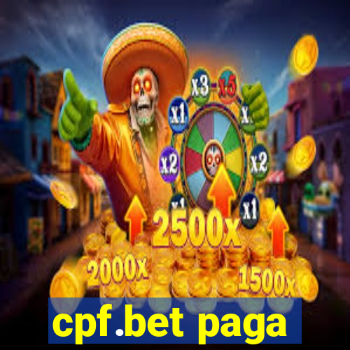 cpf.bet paga