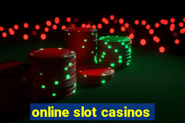 online slot casinos