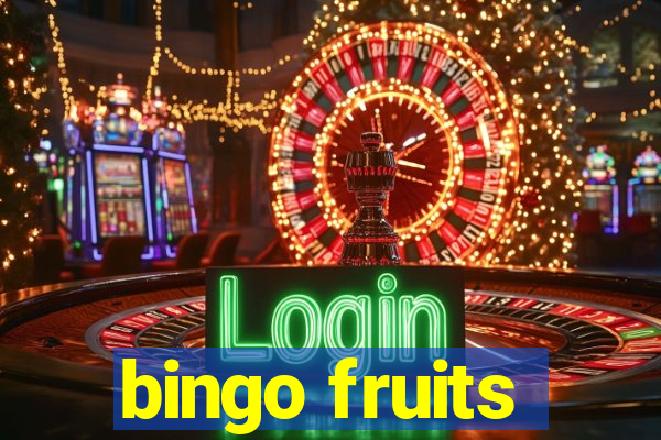 bingo fruits