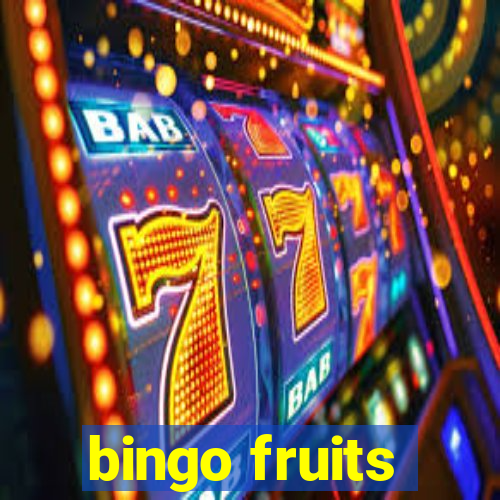 bingo fruits